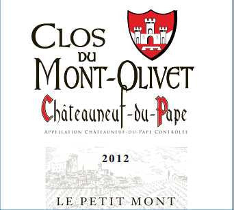 Clos du Mont Olivet "Le Petit Mont", Chateauneuf-du-Pape, 2012