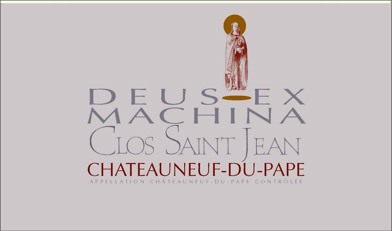Clos Saint Jean, "Deus Ex Machina", Châteauneuf-du-Pape, 2009