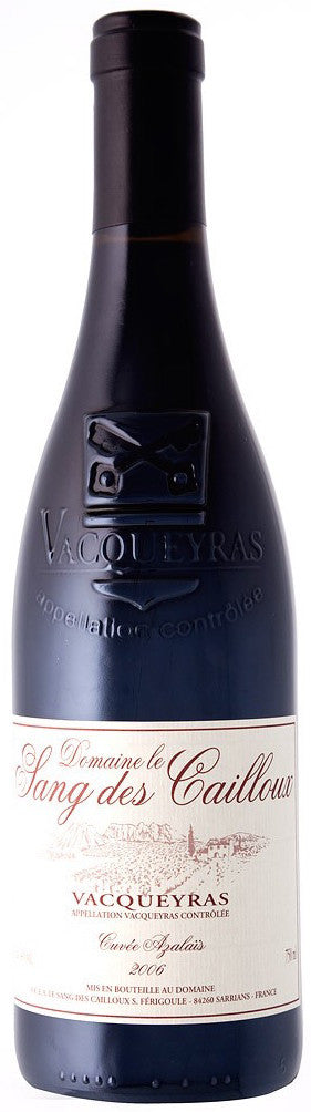 Domaine le Sang des Cailloux, "Cuvée Azalais", 2012